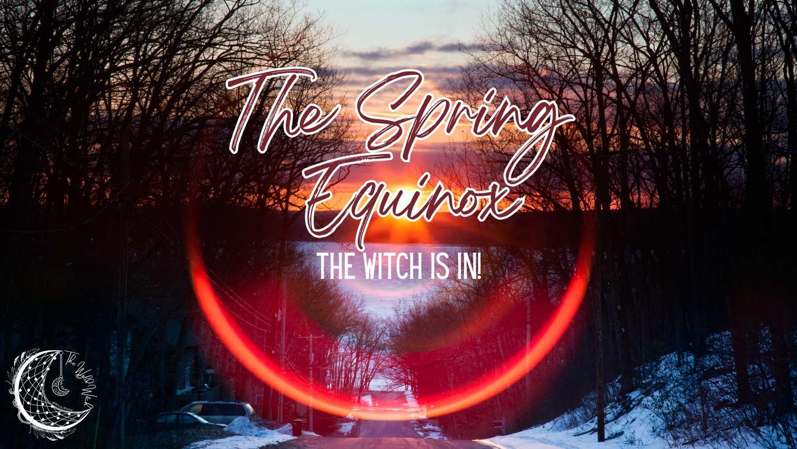 TWII The Spring Equinox The Wyld Witch