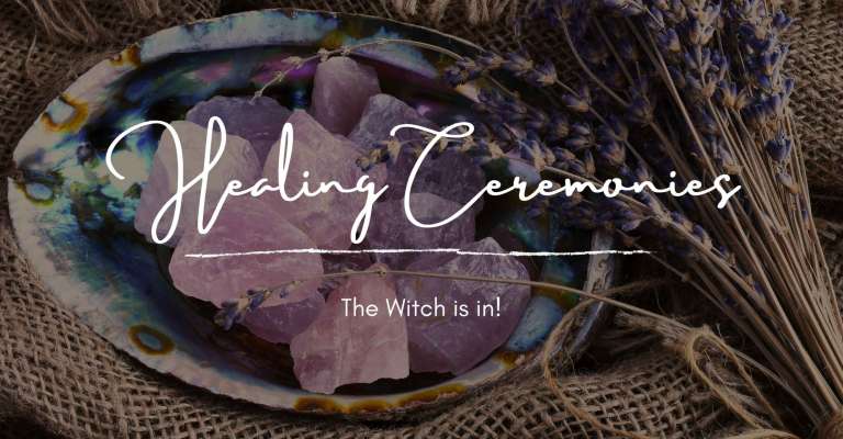 Healing Ceremonies